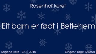 Eit barn er født i betlehem