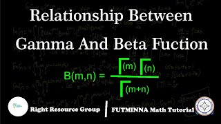 Relationship Between Gamma And Beta Function || Mathematical Method || MAT.325