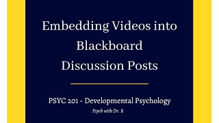 Embedding Videos in Blackboard Discussions