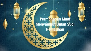 Kata kata Maaf Menjelang Ramadhan - Ucapan Menyambut Bulan Ramadhan