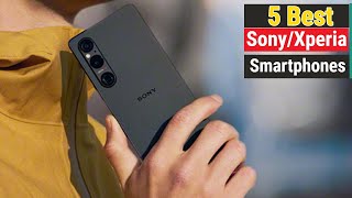 Best Sony Smartphones in 2024 | Top 5 Xperia Phone