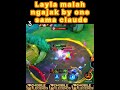 Layla malah ngajak by one sama claude #layla #claudemlbb #mlbb #mlbbindo #