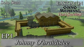 Going Medieval: East Avon – EP1: Johnny O’Braidislee