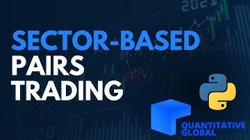 Sector-Based Pairs Trading w/ Python + QuantGlobal