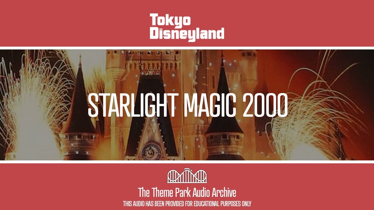 Starlight Magic 2000 | Tokyo Disneyland Youtube