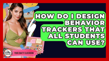 How Do I Design Behavior Trackers That All Students Can Use? - Your Crafty Classroom