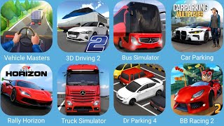 Vehicle Masters,3D Driving Class 2,Bus Simulator Ultimate,Car Parking Multiplayer,Rally Horizon screenshot 1