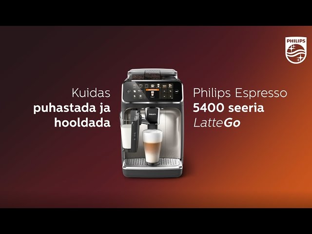 Philips Espresso 5400 seeria LatteGo 