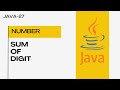 Sum of Digit || Java-27 || Tamil || #beginners #java #sumofdigits #interview #basics #coding