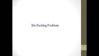 Greedy Algorithms &amp; Bin Packing Problem  شرح مسائل
