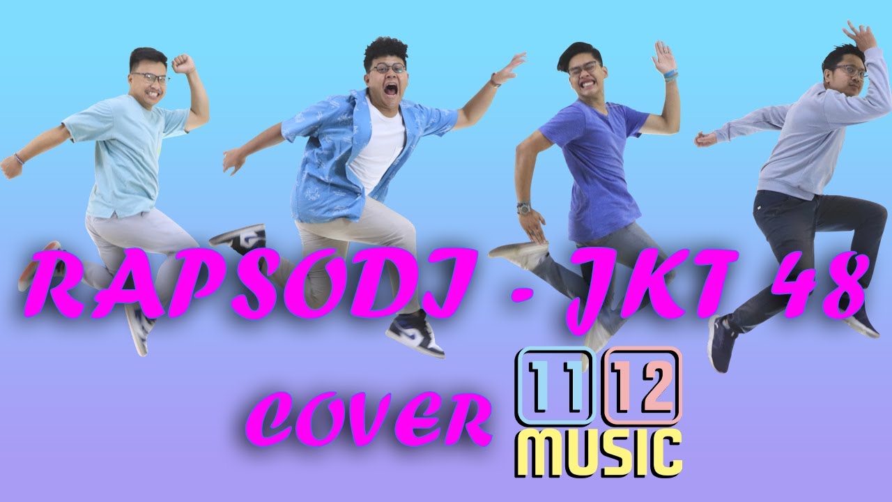 RAPSODI - JKT 48 Cover - YouTube