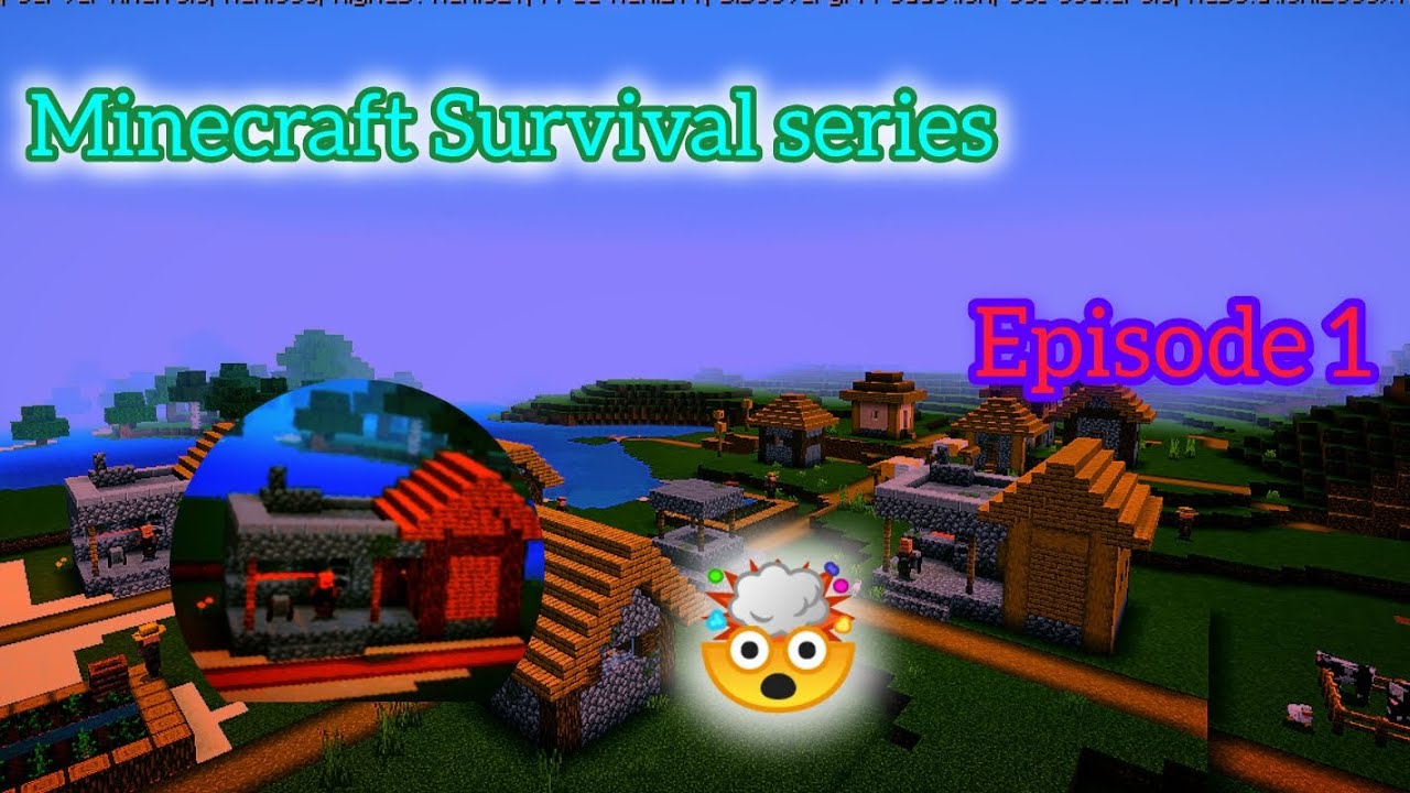Minecraft New Survival series Episode 1 🤯 I found village in Minecraft ...