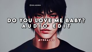 I Love You [Instrumental] | Edit Audio (Do you love me baby, I know you love me baby)