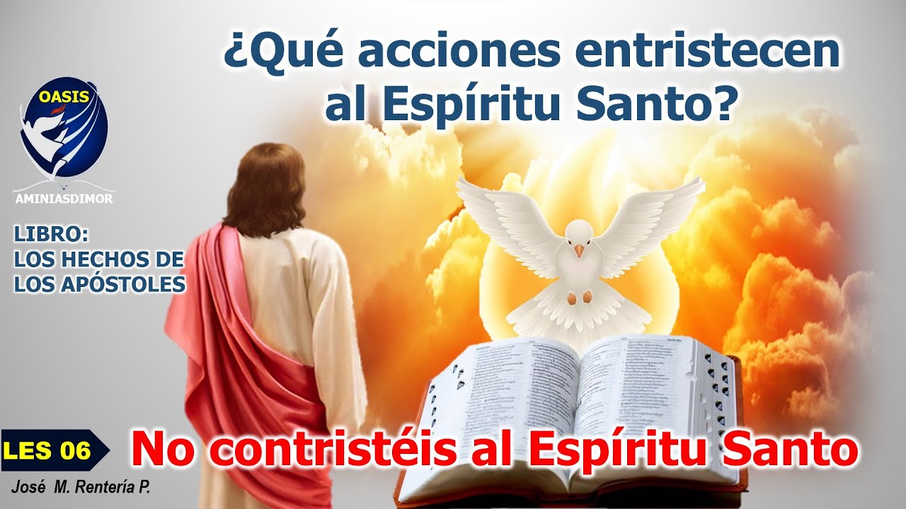 No Contristeis Al Espiritu Santo Reina Valera 1960