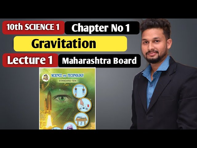 10th Science 1  | Chapter 1 | Gravitation | Lecture 1| Maharashtra Board | class=