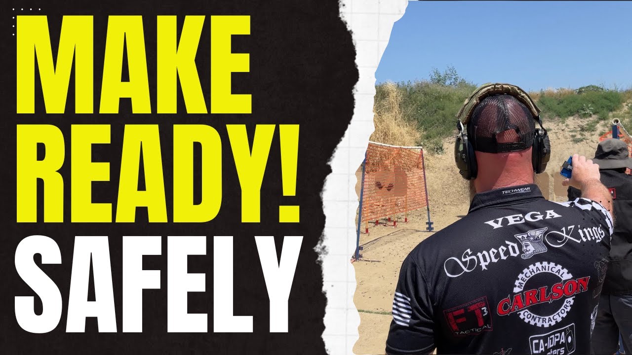 MAKE READY SAFELY - IDPA Beginner