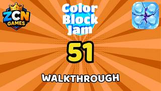 Color Block Jam Level 51 NEW UPDATE | Full Walkthrough & Solution
