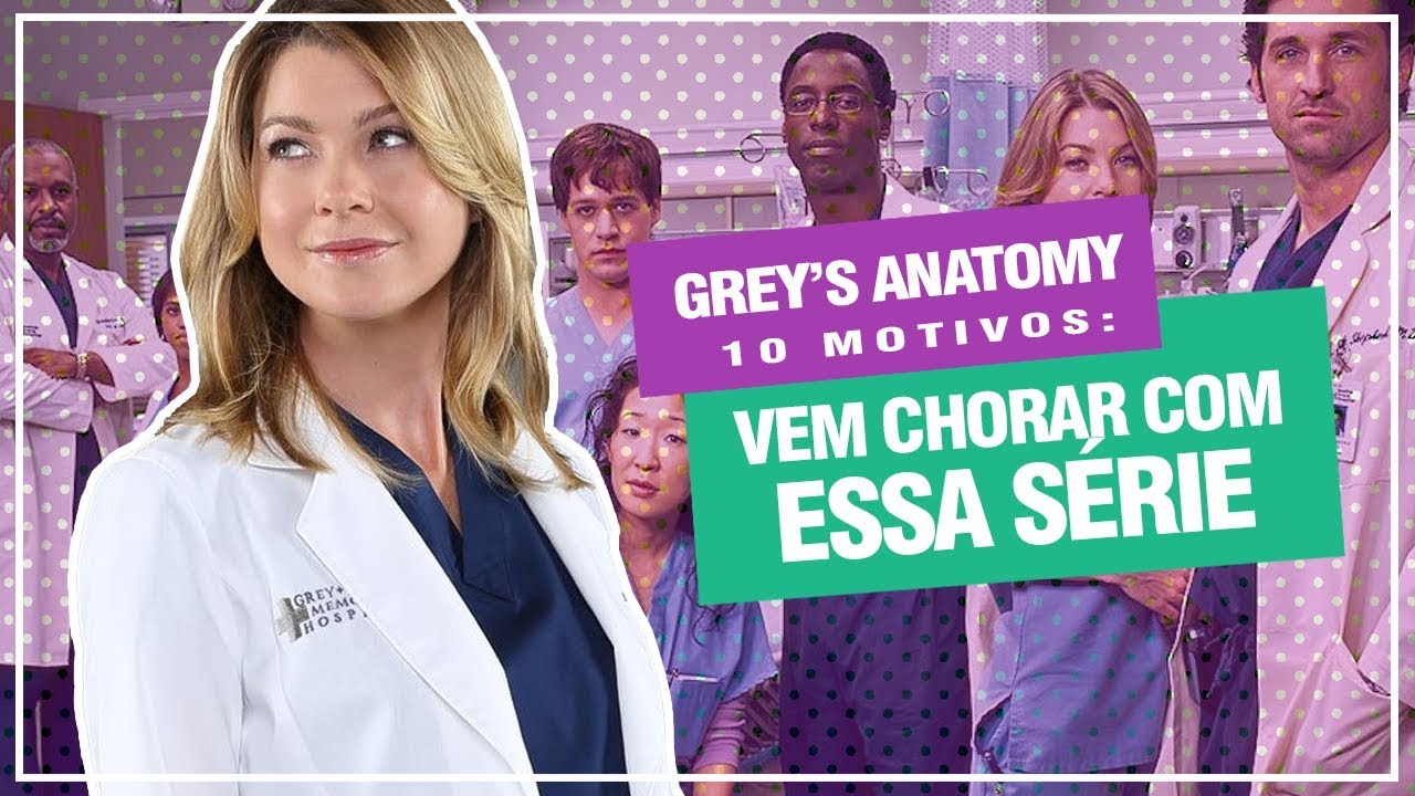 Motivos Para Assistir Grey S Anatomy Youtube