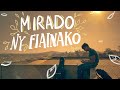 Mirado - Ny Fiainako (Video Lyrics)