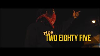 8Cho - Two Eighty Five Prod. Lou Bridges Official Video