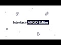 Interface argo editor
