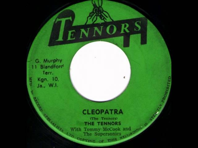 Tennors - Cleopatra