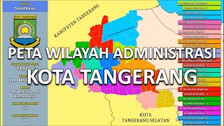 #11.7 PETA INDONESIA, KOTA TANGERANG (KECAMATAN & KELURAHAN)