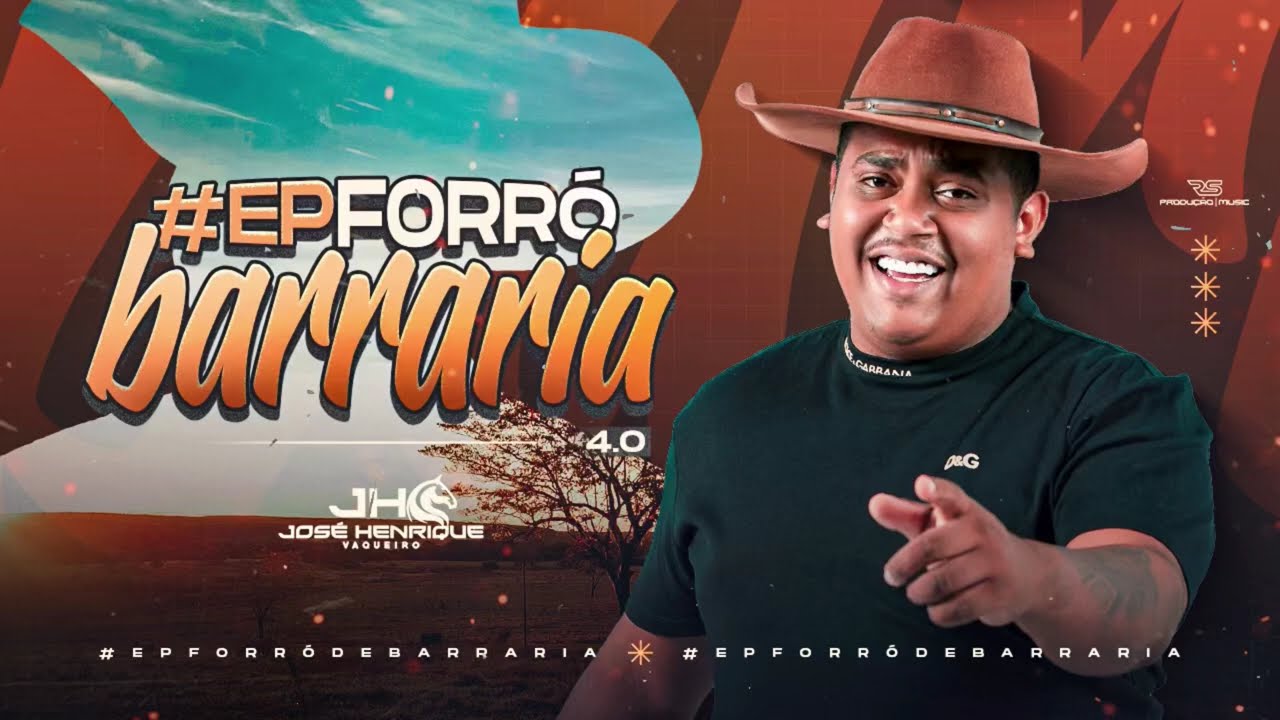 #EP FORRÓ BARRARIA 4.0 - JOSÉ HENRIQUE VAQUEIRO