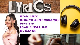 DIAN ANIC - KIDUNG BUMI SEGANDU || LIRIK