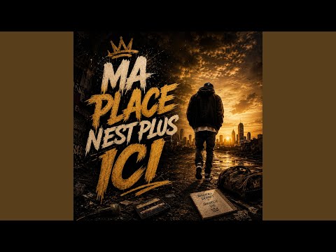 Ma place nest plus ici