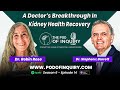 A Doctor’s Breakthrough in Kidney Health Recovery | Dr. Robin Rose | S6 - E14