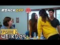 Weirdos - The web series : Episode 2