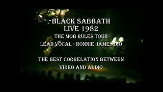 Black Sabbath Live 1982. Part 1. The Mob Rules Tour. The Best Correlation Between Video and Audio.