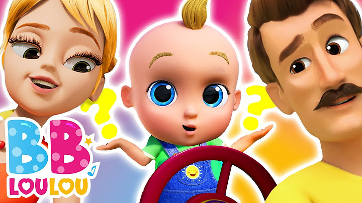 Quand est-ce qu'on arrive ? | BB LouLou | Comptines pour les Tout-Petits
