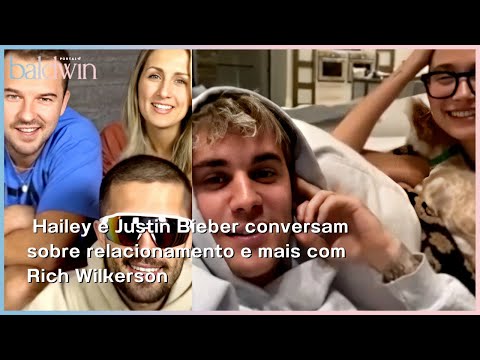LEGENDADO: Hailey e Justin Bieber conversam sobre relacionamento e mais com Rich Wilkerson