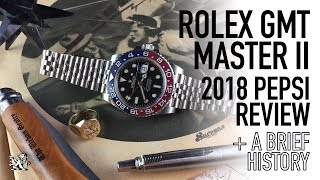 2018 Rolex "Pepsi" Watch Review & History - The Greatest GMT Master II Ever Made Or All Hype?