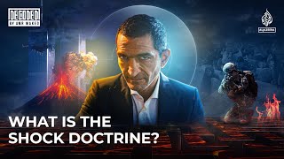 What is the ‘Shock Doctrine’? | Decoded