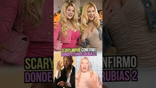 Scary movie nos confirmó Donde están las Rubias 2 #scarymovie #whitechicks