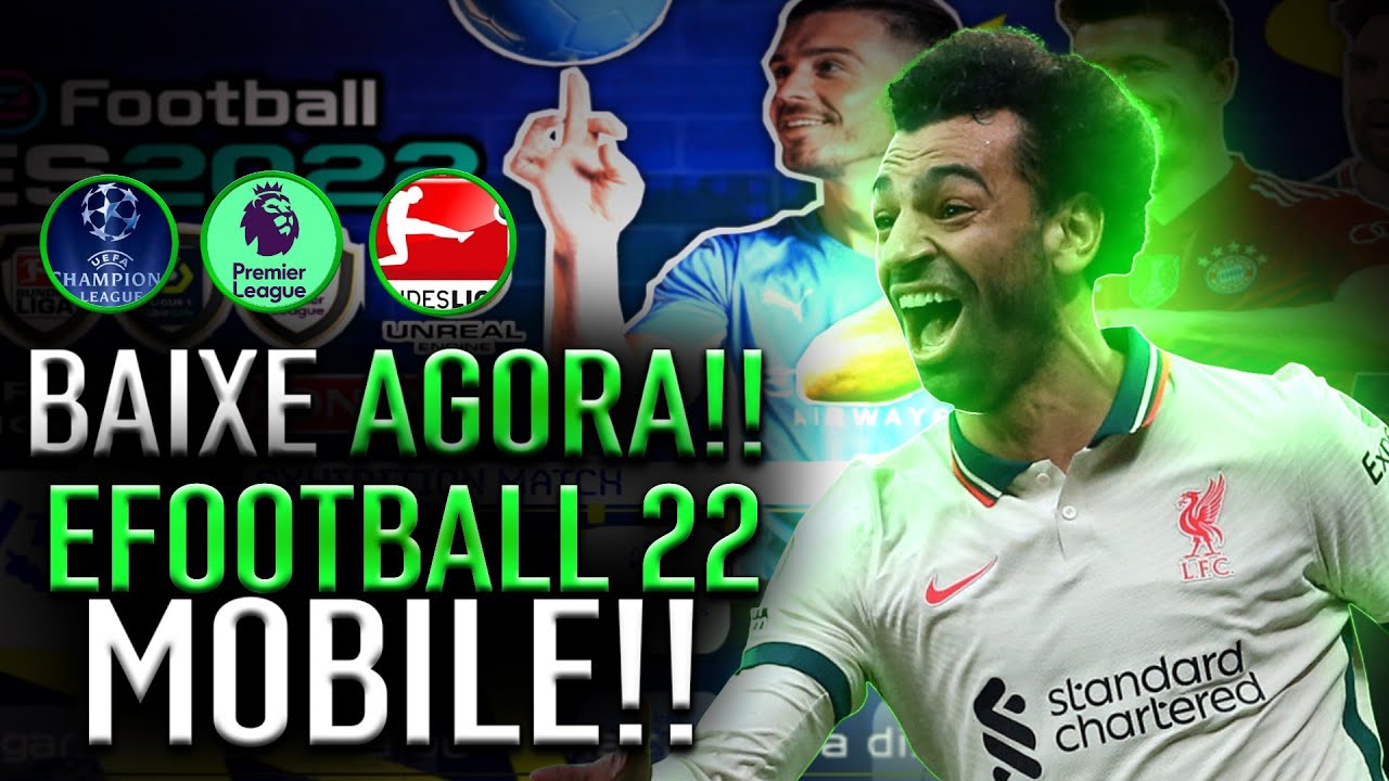 eFootball 2022 Mobile está disponível: veja se o seu smartphone é  compatível e como baixar