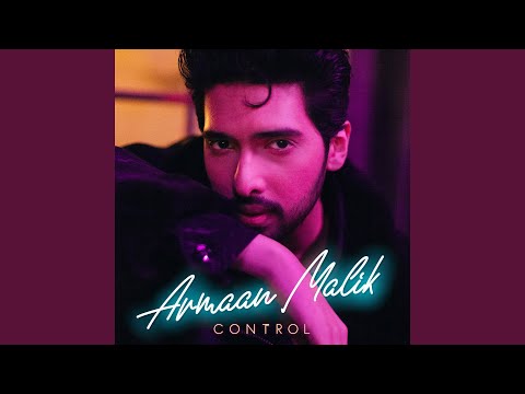 Control - Armaan Malik