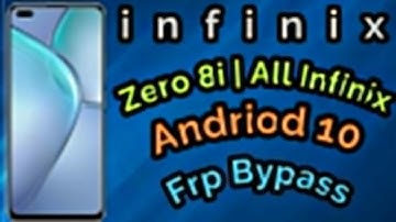 Infinix Zero 8i FRP Bypass Android 10 | (X687B) | All Infinix Andriod 10 Google Account Bypass