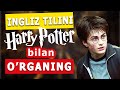 Ingliz tilini Garri Potter bilan o'rganing (3-qism) Ingliz tili kino va filmlarda! Ibrohim Pro