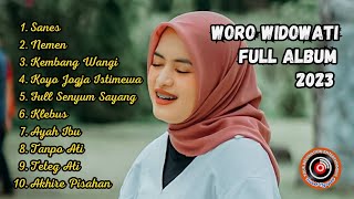 Woro Widowati   Sanes Nemen    Full Album 2023