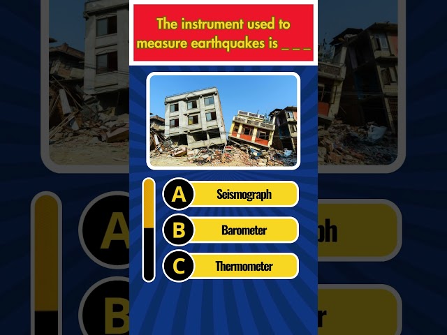 Riddle - The instrument used to measure earthquake #shorts #trending #viral #quizz class=