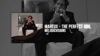 The Perfect Girl - Mareux ( BEST SLOWED AND REVERB ) !!!