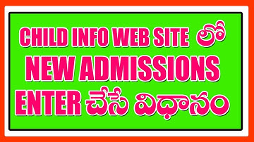 CHILD INFO HOW TO ENTER NEW ADMISSIONS IN CHILD INFO WITHOUT ERRORS