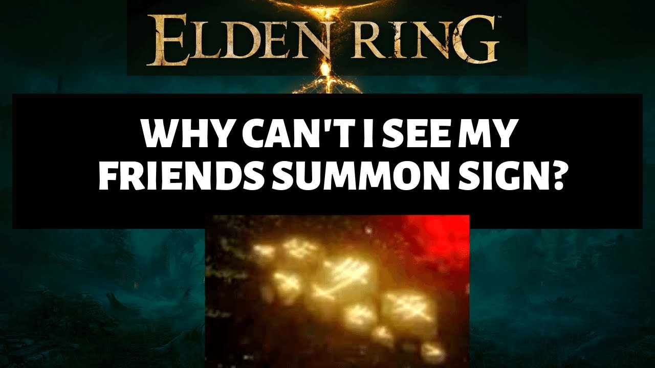 Cant summon friend in elden ring