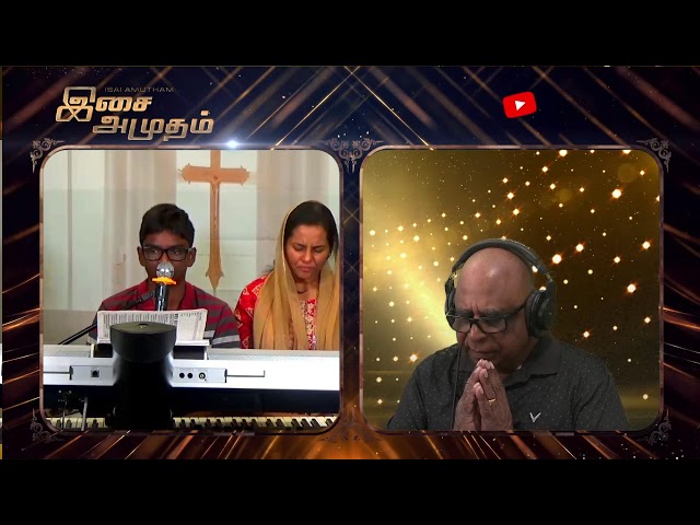 Isai Amutham - Season 2 | With Bro. Adrian and Sis. Daisy