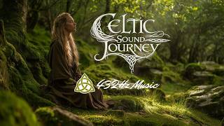 Celtic Sound Journey 432Hz – Epic Shamanic Music, Inner Motivation – Self Healing & Positive Energy