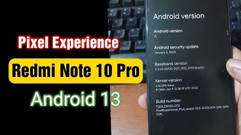 Redmi Note 10 Pro (Sweet) | How To Flash Android 13 Pixel Experience